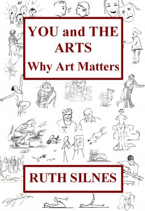 Cover of You and The Arts: Why Art Matters
