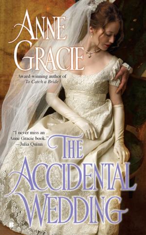 Cover of the book The Accidental Wedding by A. N. Roquelaure, Anne Rice