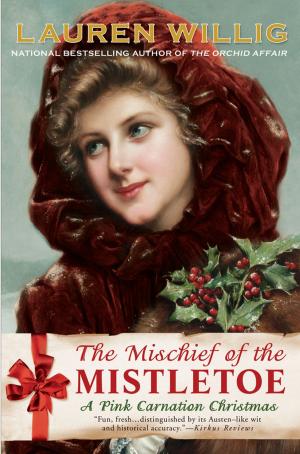 Cover of the book The Mischief of the Mistletoe by Lesley Hazleton