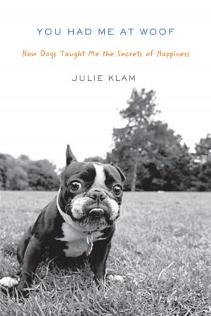 Cover of the book You Had Me at Woof by Jes Battis