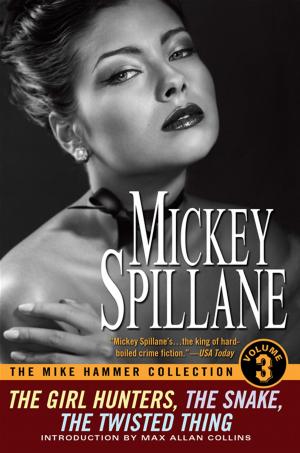 Cover of the book The Mike Hammer Collection, Volume III by Nora Roberts