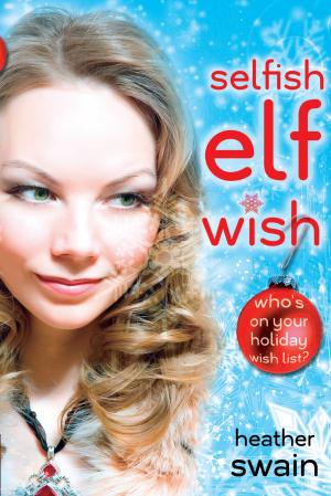 Book cover of Selfish Elf Wish