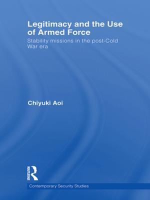 Cover of the book Legitimacy and the Use of Armed Force by Lavinia Cohn-Sherbok