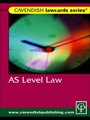 Cover of the book Cavendish: AS Level Lawcard by Jonathan Friedman, Christopher Chase-Dunn