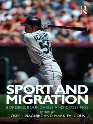 Cover of the book Sport and Migration by Mike Rosser, Piotr Lis