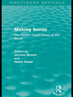 Cover of the book Making Sense (Routledge Revivals) by Sarah Neal, Katy Bennett, Allan Cochrane, Giles Mohan