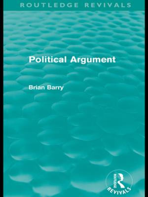 Cover of the book Political Argument (Routledge Revivals) by Robert E Dickinson