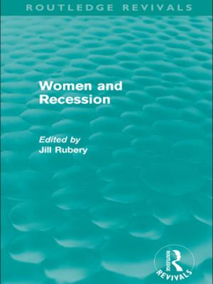 Cover of the book Women and Recession (Routledge Revivals) by Kim Nowlin