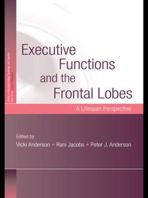 Cover of the book Executive Functions and the Frontal Lobes by Roy Bhaskar