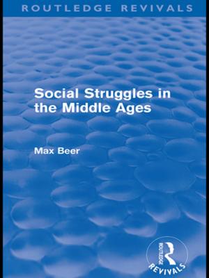 Book cover of Social Struggles in the Middle Ages (Routledge Revivals)