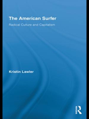 Cover of the book The American Surfer by Jean-Paul Rodrigue, Claude Comtois, Brian Slack