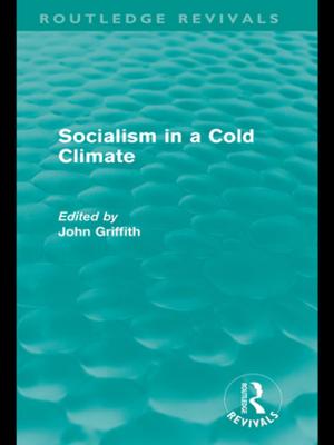 Cover of the book Socialism in a Cold Climate by John Glasson, John Glasson, Riki Therivel, Riki Therivel, Andrew Chadwick, Andrew Chadwick