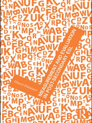 Cover of the book Measurement and Evaluation in Post-Secondary ESL by Wayne Visser
