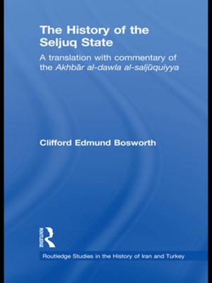 Cover of the book The History of the Seljuq State by Nestor M. Davidson