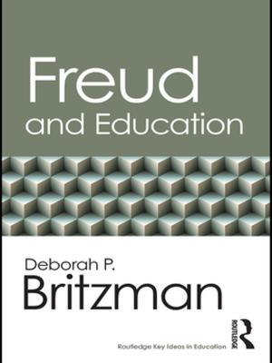 Cover of the book Freud and Education by Alex Copello, Jim Orford, Ray Hodgson, Gillian Tober