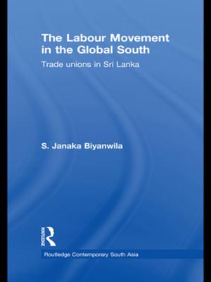 Cover of the book The Labour Movement in the Global South by W.D. Rubinstein