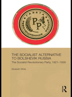 Cover of the book The Socialist Alternative to Bolshevik Russia by Sarah Lucy Cooper