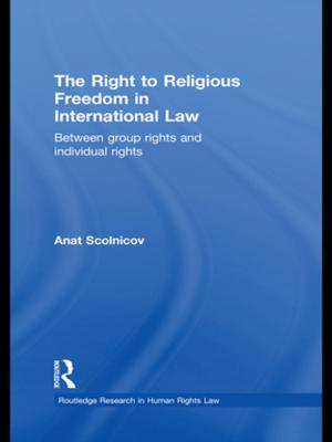 Cover of the book The Right to Religious Freedom in International Law by 