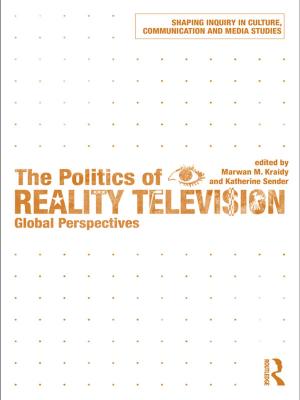 Cover of the book The Politics of Reality Television by John Foster