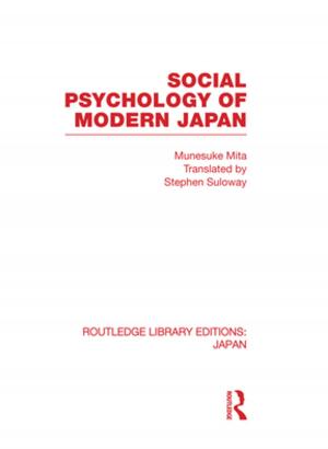 Cover of the book Social Psychology of Modern Japan by Michael J. Comer, Timothy E. Stephens