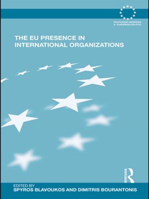 Cover of the book The EU Presence in International Organizations by 