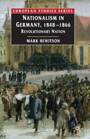 Book cover of Nationalism in Germany, 1848-1866