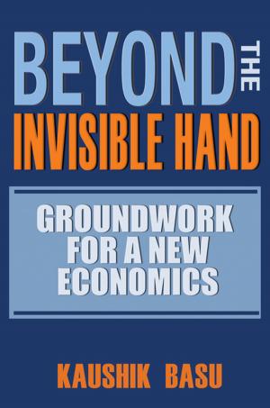 Cover of the book Beyond the Invisible Hand by Naomi Klein
