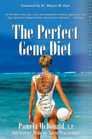 Cover of the book The Perfect Gene Diet by Robert Holden, Ph.D.