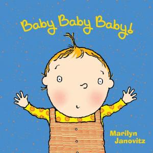 Cover of the book Baby Baby Baby! by Jennifer Fosberry