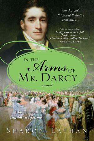 Cover of the book In the Arms of Mr. Darcy by Bindi Irwin, Jess Black