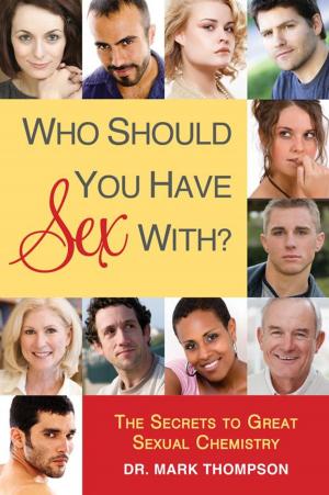 Cover of the book Who Should You Have Sex With? by Elizabeth Chadwick