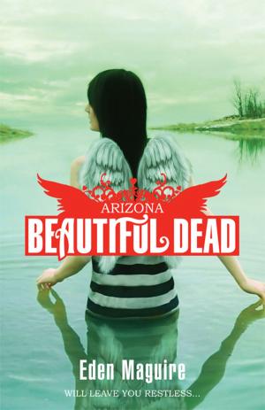 Cover of the book Beautiful Dead: Arizona by Marc Elsberg