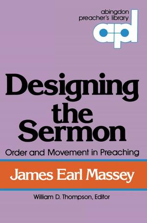 Cover of the book Designing the Sermon by Paul E. Stroble, Abingdon Press