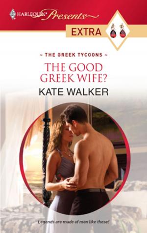 Cover of the book The Good Greek Wife? by Rebecca Winters