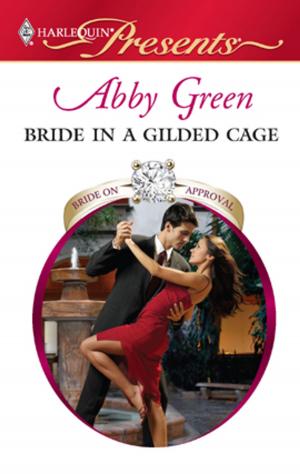 Cover of the book Bride in a Gilded Cage by Dana Marton