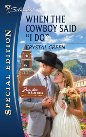 Cover of the book When the Cowboy Said "I Do" by Laurie Paige