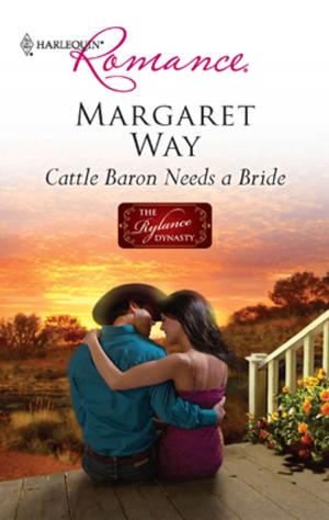 Cover of the book Cattle Baron Needs a Bride by Sandra Marie