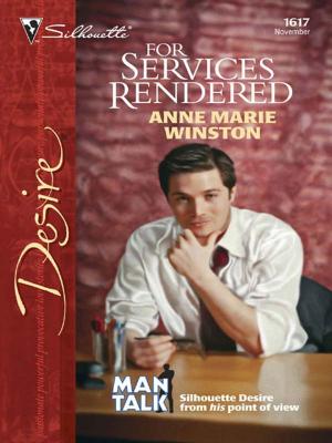 Cover of the book For Services Rendered by Emilie Rose