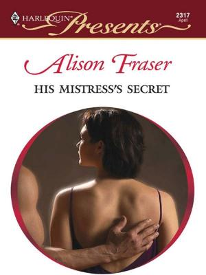 bigCover of the book His Mistress's Secret by 