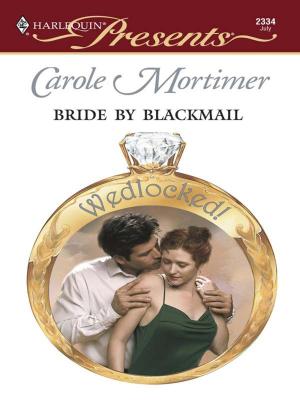 Cover of the book Bride By Blackmail by Amy Frazier
