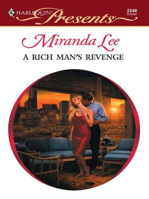 Cover of the book A Rich Man's Revenge by Zita Harrison