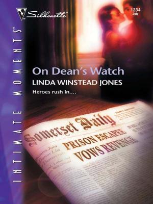 Cover of the book On Dean's Watch by Linda Conrad