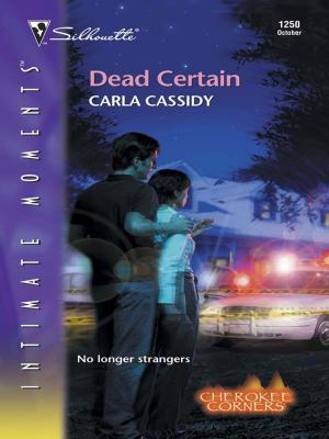Cover of the book Dead Certain by Marie Ferrarella