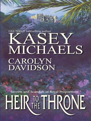 Cover of the book Heir to the Throne by Kendra Leigh Castle