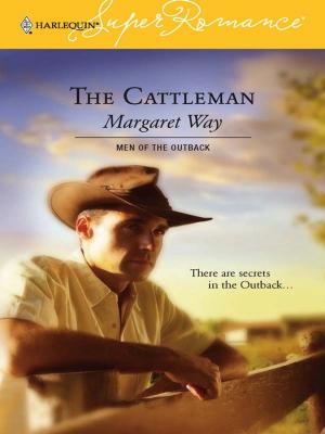 Cover of the book The Cattleman by Carol Marinelli, Sandra Marton, Miranda Lee, Kim Lawrence, Carole Mortimer, Sarah Morgan, Catherine George, Margaret Mayo