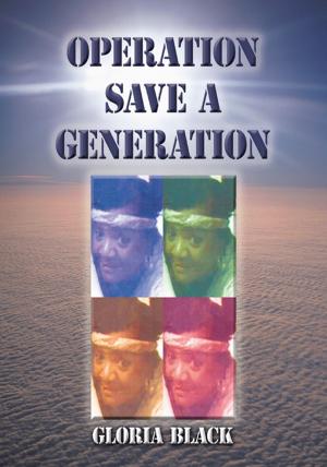 Cover of the book Operation Save a Generation by John G. Bluck
