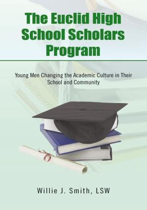 Cover of the book The Euclid High School Scholars Program by Walter Efe Tete