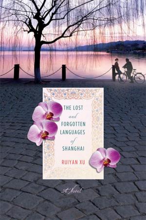 Cover of the book The Lost and Forgotten Languages of Shanghai by Paula Brackston