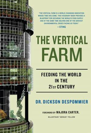 Cover of the book The Vertical Farm by Marlys Millhiser