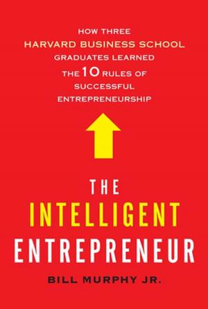 Cover of the book The Intelligent Entrepreneur by Helen Garner